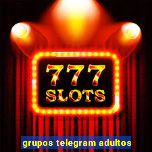 grupos telegram adultos